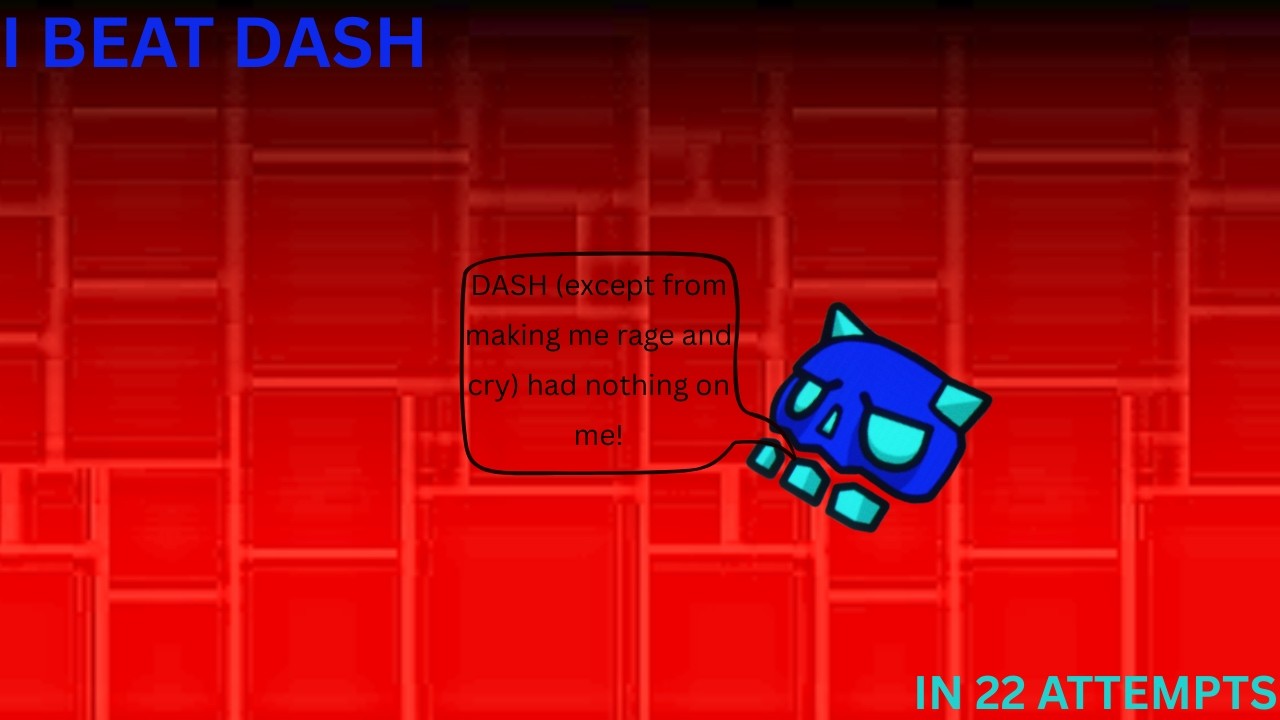 I beat the Geometry Dash main level "dash" (in 22 attempts) - YouTube
