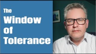 The Window of Tolerance