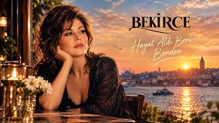 🎵 Beki̇rce - Hayat Aldı Beni Benden 