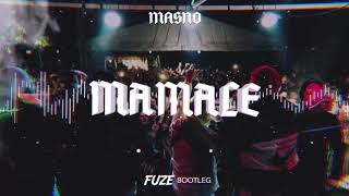 Masno - MAMALE ft. Hellfield (FUZE BOOTLEG) NOWOŚĆ 2020