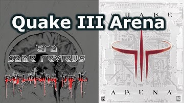 Quake III Arena PC Game Review - Exploring The Id: id Software History Part 13