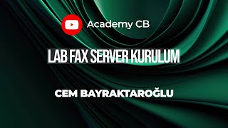 Fax Server Kurulumu Adım Adım Rehber