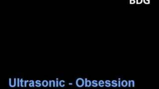 Ultrasonic - Obsession