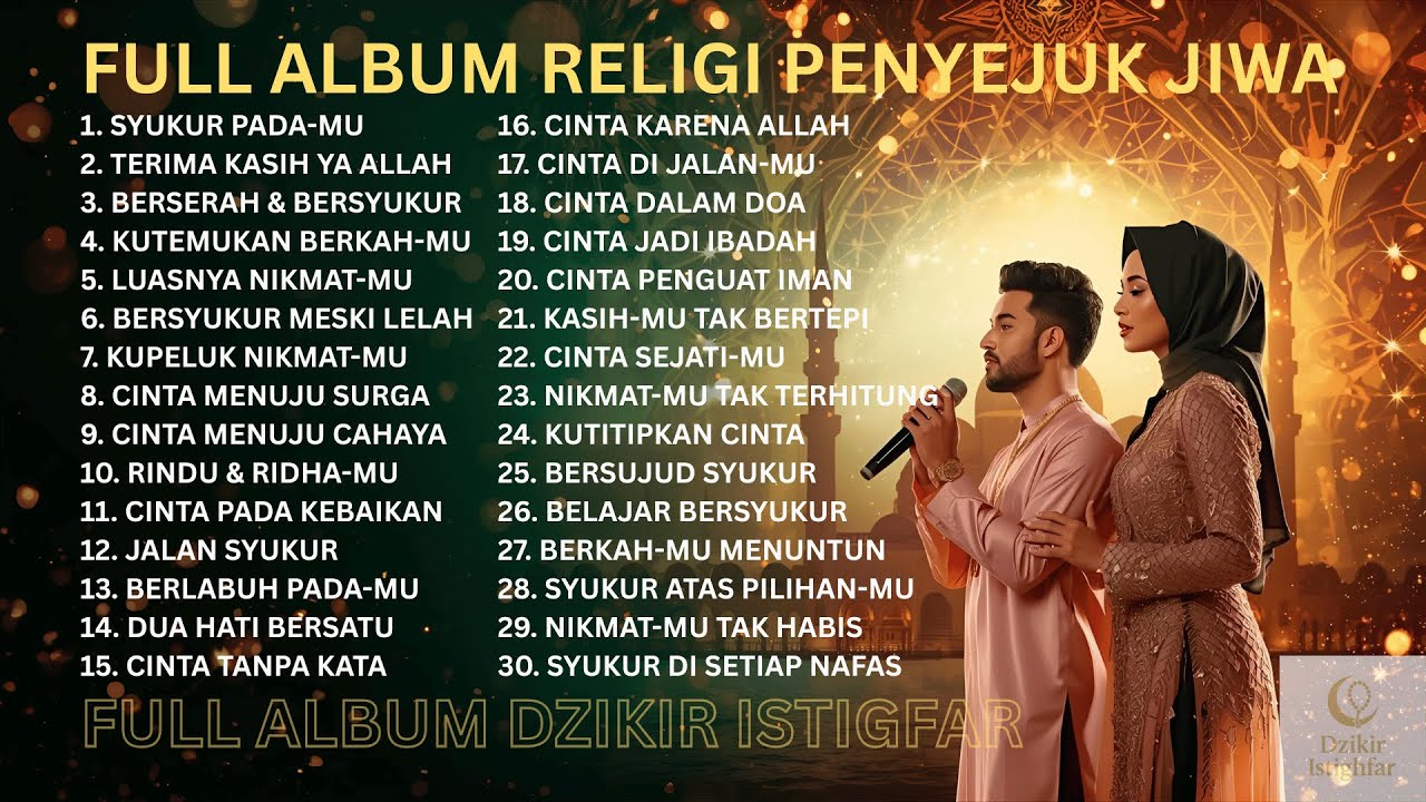 Full Album Lagu Religi Islami ✨ Penyejuk Jiwa Terbaik Untuk Kedamaian Hati Di Setiap Langkah Hidup