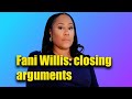 Fani Willis Closing arguments watch party