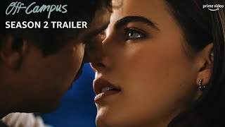 Off Campus - Season 2 | Official Trailer | Release Date Confirmed!