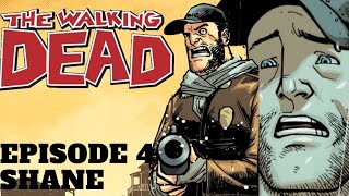 Shane | The Walking Dead Comic Character Profiles | Episode 4