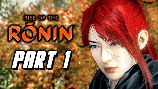 Rise Of The Ronin - Gameplay Walkthrough Part 1 (Ps5) No Commentary