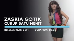 Zaskia Gotik - Cukup 1 Menit (Lyric)  - Durasi: 3:27. 