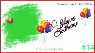 Happy birthday template green screen template effect||brush stroke birthday video#14