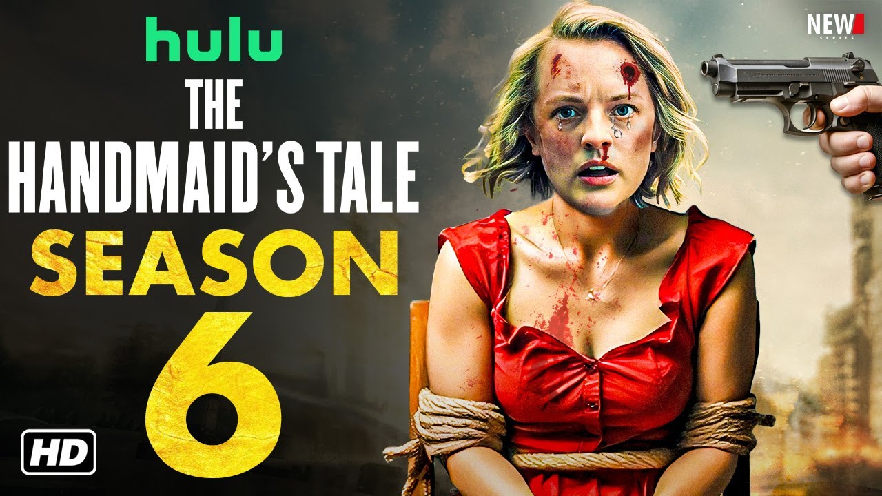 THE HANDMAID'S TALE Season 6 Trailer - Hulu, Release Date, Episode 1, Cast, Plot, Elisabeth Moss