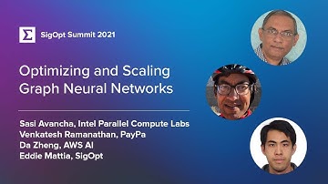 Optimizing and Scaling Graph Neural Networks: SigOpt Summit Panel with PayPal, Intel, and AWS