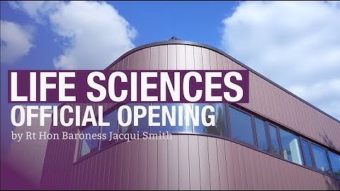 New Life Sciences Building opened by Rt Hon Baroness Jacqui Smith