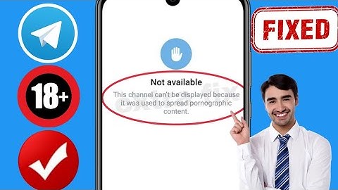 Fix: "This Channel Cannot Be Displayed Because It Was Used to Spread" on Telegram (Solved 2025)