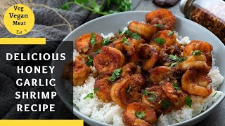 Best Honey Garlic Shrimp Recipe