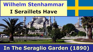 Video voorbeeld van "Stenhammar - I Seraillets Have (In The Seraglio Garden)"