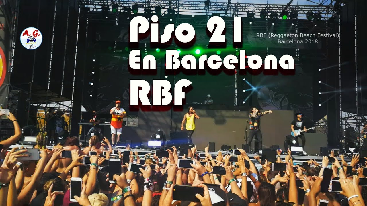 Piso 21 Reggaeton Beach Festival 🔴LIVE (RBF Barcelona 2018) YouTube Piso 21 Reggaeton Beach Festival 🔴LIVE (RBF Barcelona 2018) YouTube