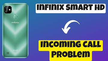Infinix Smart HD Call Problem Fix || Incoming call not showing on display issue