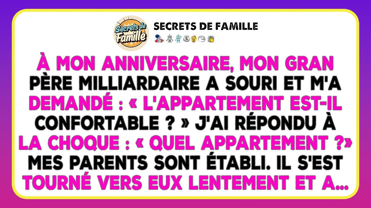 À Mon Anniv, Une Question De Grand-père Sur Mon Appart. Ma Réponse Les A Tous Glacés.