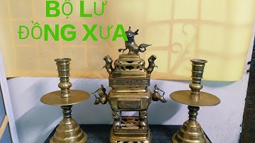 Bộ lư đồng xưa zin comple, trưa ngày 21/7/2023(0977839132)