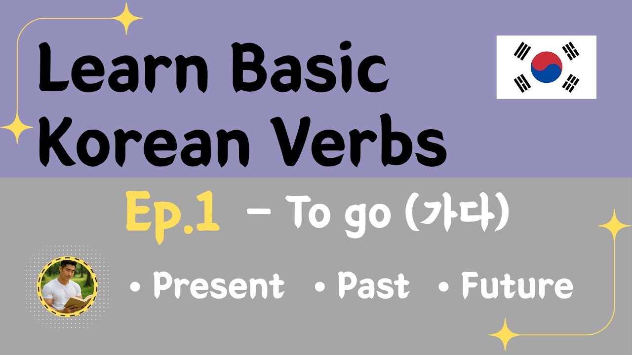 Learn Basic Korean Verbs | Ep.1 – To go (가다) - YouTube