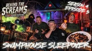 BEHIND THE SCREAMS | S4 E5 | SWAMPHOUSE SLEEPOVER 🌿🕷️