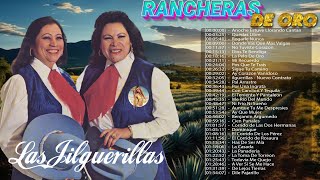 Las Jilguerillas Sus Grandes Exitos 🐦🐦 30 Mejores Canciones Rancheras De Las Jilguerillas