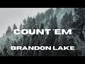 Count 'Em - Brandon Lake Lyric Video 🎶
