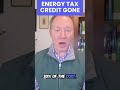 Hurry Before Energy Tax Credits Disappear in 2025!