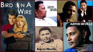 Miniatura de vídeo de "Aaron & The Neville Brothers - Bird On A Wire (Lyrics) Movie Soundtrack"