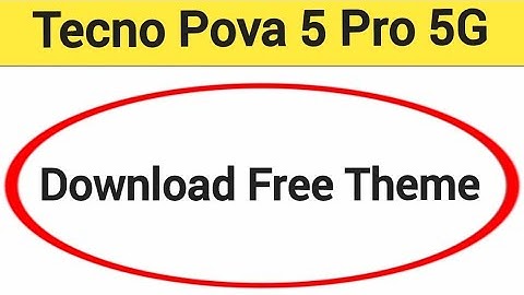 How to download free theme, Tecno Pova 5 Pro 5g me theme Kaise badle, theme change
