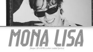 J-Hope - 'Mona Lisa lyrics (color coded lyrics)