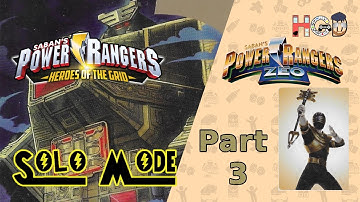 Zeo custom session – Part 3 FINALE – Solo Mode – Power Rangers Heroes of the Grid