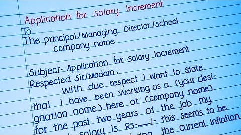 Application for salary increment / Salary increment request letter writing