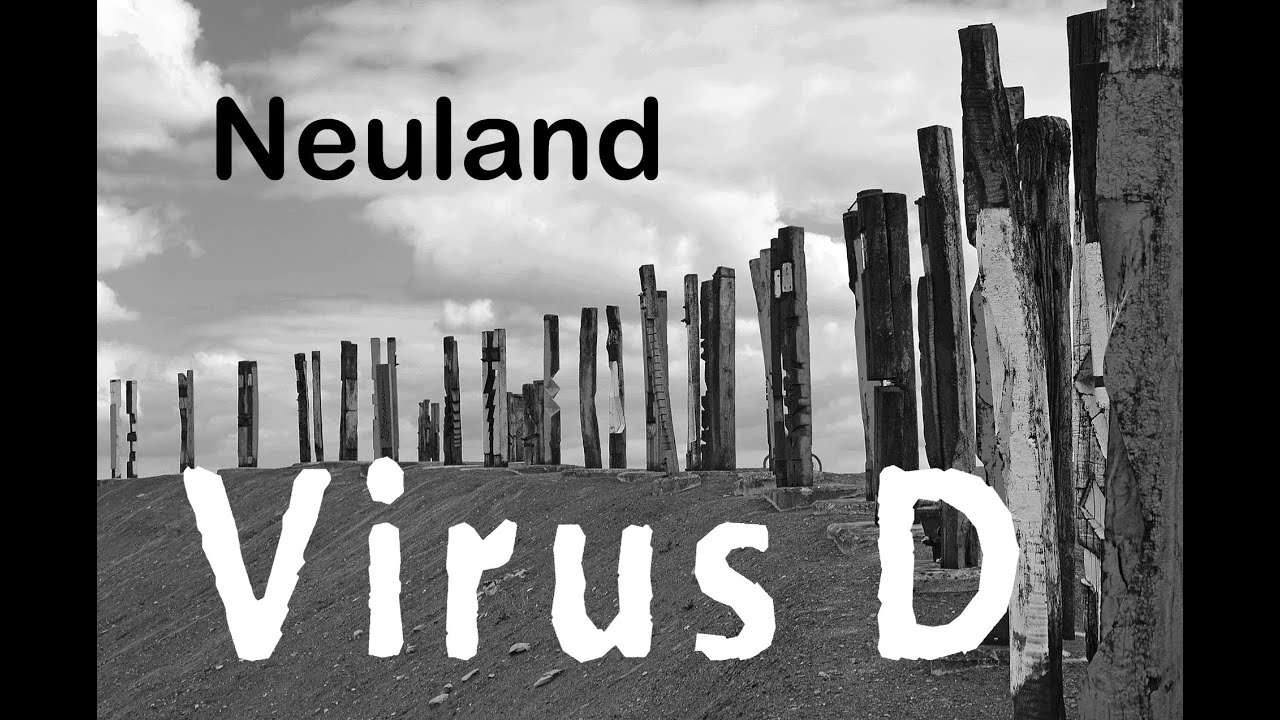 Virus D Neuland