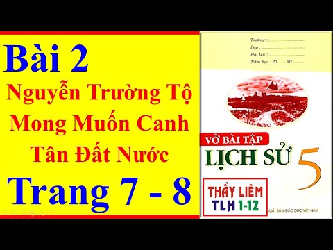 Video Vở Bài Tập Lịch Sử Lớp 5 Bài 2 | Nguyễn Trường Tộ Mong... - youtube