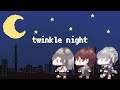 twinkle night / ナツメ・アリー×くまだはる×志摩朔夜（cover）