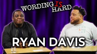 Ryan Davis VS Tahir Moore - WORDING IS HARD