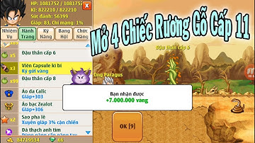 Ngọc Rồng Online - Mở 4 Chiếc Rương Gỗ 11 Trong 1 Ngày Chuẩn Bị Cho Event