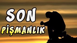 Son Pi̇şmanlik Duygusal Ağlatan Ibretlik Hikayeler Kıssalar Sesli Kitap Dini Video