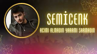 Semicenk - Acımı Almadın Yaramı Sarmadın - Son Sözüm #semicenk Resimi