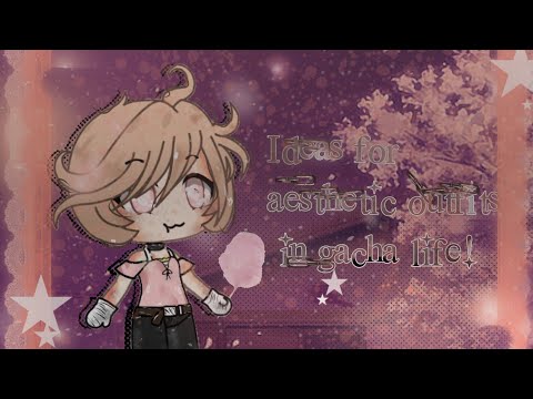 🌵🦋♡Ideas for aesthetic outfits in gacha life!♡🦋🌵 - YouTube