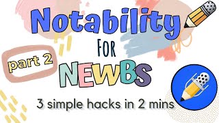 Notability 2022- ORGANIZE & Create Dividers and folders for your NOTES. 3 Lessons in 2 Minutes. New!