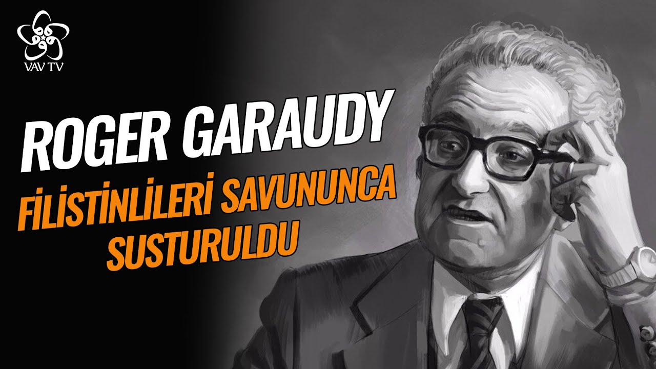 Roger Garaudy Filistinlileri Savununca Susturuldu | Doğu'dan Batı'ya Tarih Vav TV