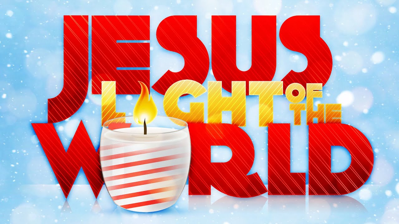 CHRISTMAS EVE Jesus Light of the World YouTube