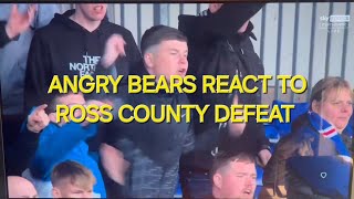 ANGRY BEARS REACT TO RANGERS DEFEAT / ROSS COUNTY 3-2 RANGERS