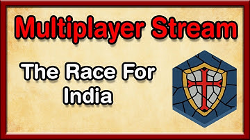 CK2: Multiplayer - The Race For India