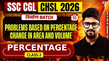 SSC CGL/ CHSL 2026 | Problems Based On Percentage for SSC CGL/ CHSL Maths | Maths by Abhinav Sir