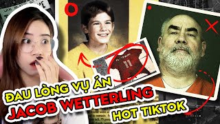 Vụ Án 27 Năm của Jacob Wetterling Hot Tiktok | Nhinhi Creepy