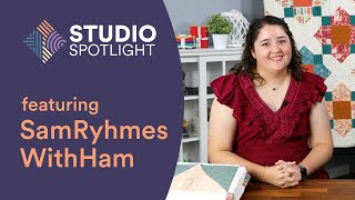 Studio Spotlight featuring Sam Rhymes with Ham